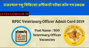 RPSC Veterinary Officer Admit Card 2021 Rajasthan Adhikari Exam Date