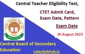 CTET Pre Admit Card 2023 Exam City Name Centres List Out