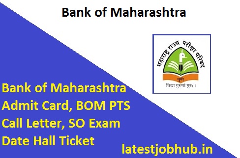 Bank of Maharashtra Admit Card 2020, BOM PTS Call Letter 