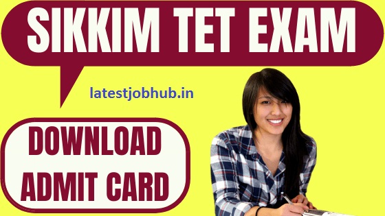 Sikkim TET Admit Card 2020