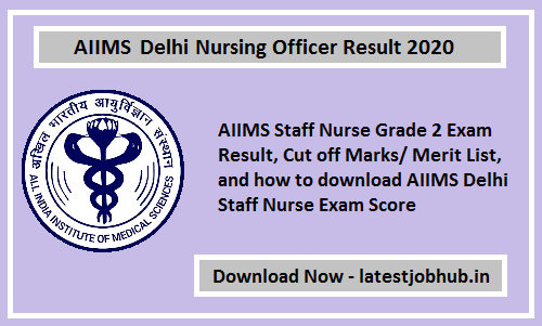 AIIMS Delhi Nursing Officer Result 2020
