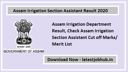 Assam Irrigation Section Assistant Result 2020