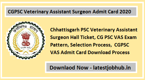 CGPSC Veterinary Assistant Surgeon Admit Card 2020