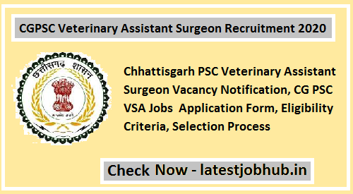 CGPSC Veterinary Assistant Surgeon Recruitment 2020