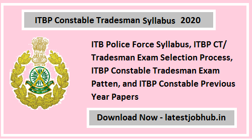 ITBP Constable Tradesman Syllabus 2020