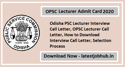 OPSC Lecturer Admit Card 2020