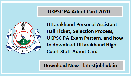 UKPSC Personal Assistant Admit Card 2020