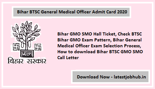 Bihar BTSC General Medical Officer Admit Card 2020