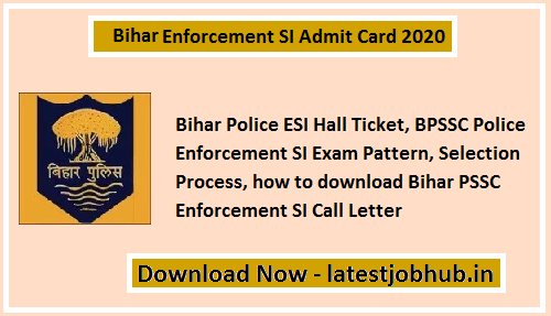 Bihar Enforcement SI Admit Card 2021
