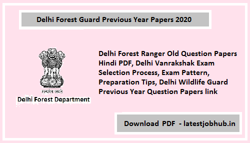 Delhi Forest Guard Previous Year Papers 2021