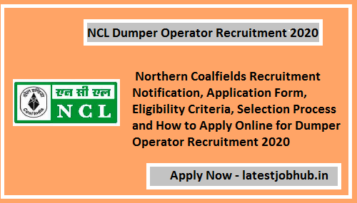 NCL Dumper Operator Recruitment 2020