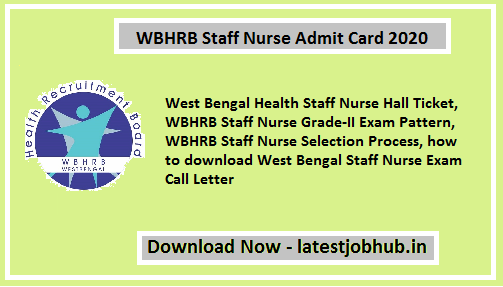 WBHRB Staff Nurse Admit Card 2021