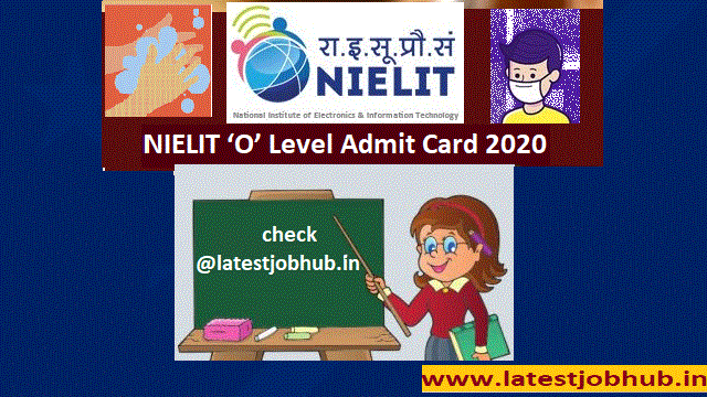 NIELIT ‘O’ Level Admit Card 2022