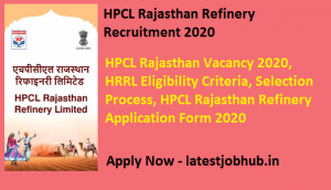 HPCL Rajasthan Refinery Recruitment 2020