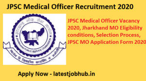JPSC Medical Officer Recruitment 2020
