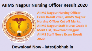 AIIMS Nagpur Nursing Officer Result 2020