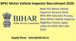 BPSC Motor Vehicle Inspector Recruitment 2020
