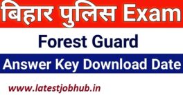 Bihar Police Forester Answer Key 2020