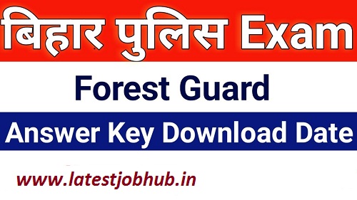 Bihar Police Forester Answer Key 2020