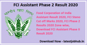 FCI Assistant Phase 2 Result 2020