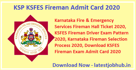 KSP KSFES Fireman Admit Card 2021