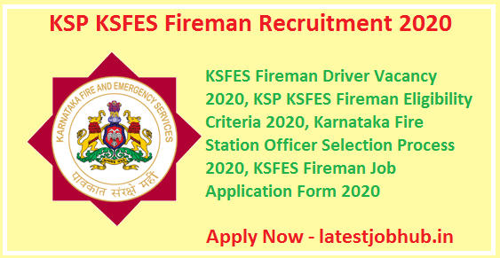 KSP KSFES Fireman Recruitment 2021