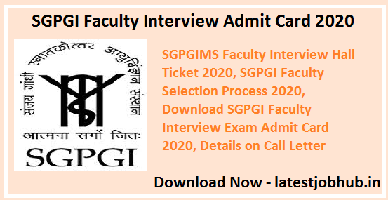 SGPGI Faculty Interview Admit Card 2020