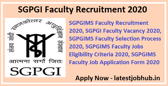 SGPGI Faculty Recruitment 2020