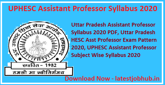 UPHESC Assistant Professor Syllabus 2020