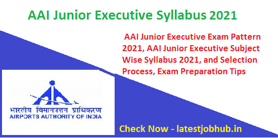 AAI-Junior-Executive-Syllabus-2021