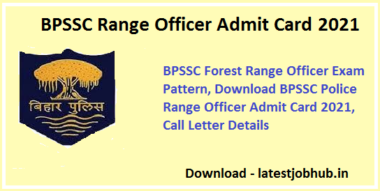 BPSSC Forest Range Officer Admit Card 2021