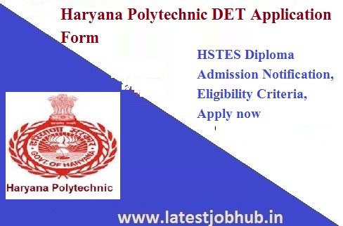 Haryana Polytechnic DET Application Form 2021