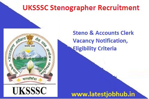 UKSSSC Stenographer Recruitment 2021