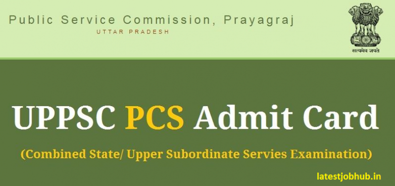 UPPSC PCS Prelims Admit Card 2024