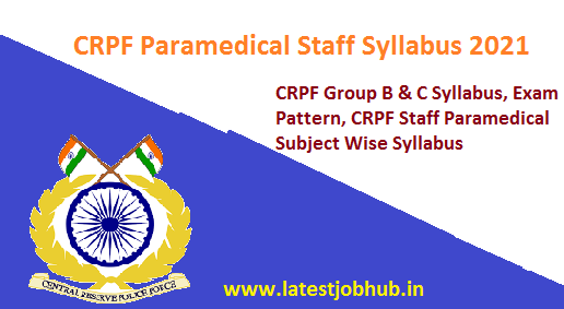 CRPF Paramedical Staff Syllabus 2021