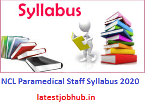 NCL Paramedical Staff Syllabus 2020