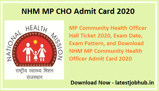 NHM MP CHO Admit Card 2021