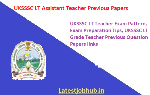 UKSSSC-LT-Assistant-Teacher-Previous-Papers-2021