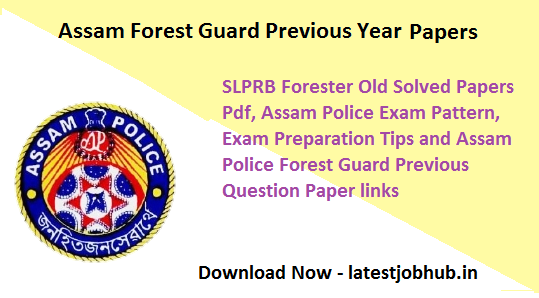 Assam-Forest-Guard-Previous-Year-Papers-2021