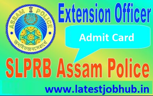 Assam Police Extension Officer Admit Card 2020