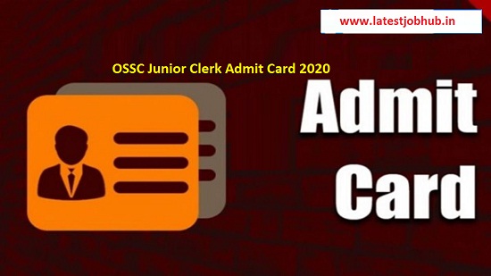 OSSC Junior Clerk Admit Card 2020