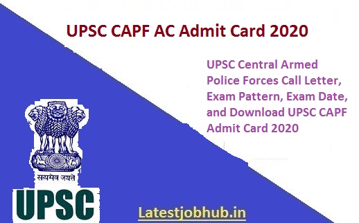 UPSC CAPF AC Admit Card 2021