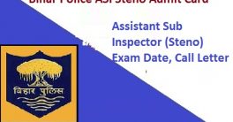 Bihar Police ASI Steno Admit Card 2021