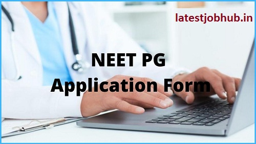 NEET PG Application Form 2021