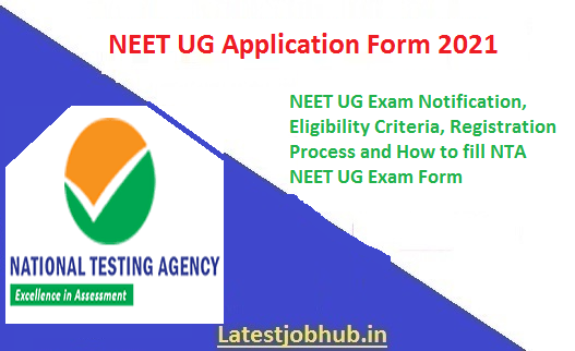NEET UG Application Form 2021