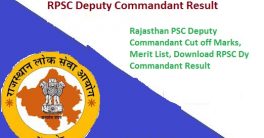 RPSC Deputy Commandant Result 2023
