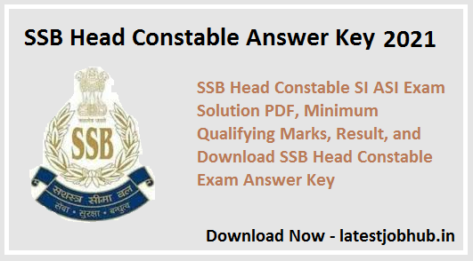 ssb-head-constable-answer-key-2021-out-sashastra-seema-bal-asi-si-hc