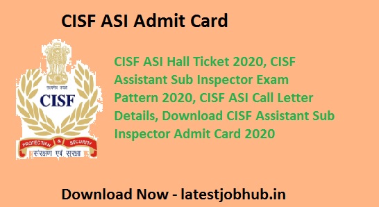 CISF ASI Admit Card 2022
