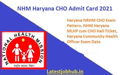 NHM Haryana CHO Admit Card 2021