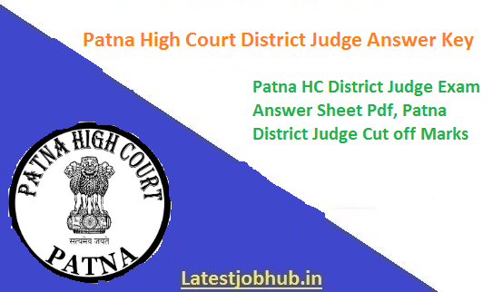 Patna High Court District Judge Answer Key 2021